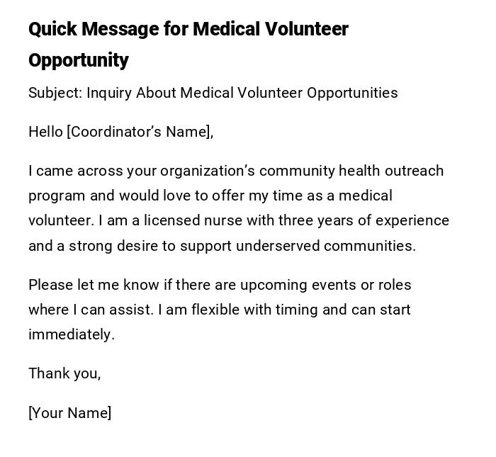 Quick Message for Medical Volunteer Opportunity Quick Message for Medical Volunteer Opportunity