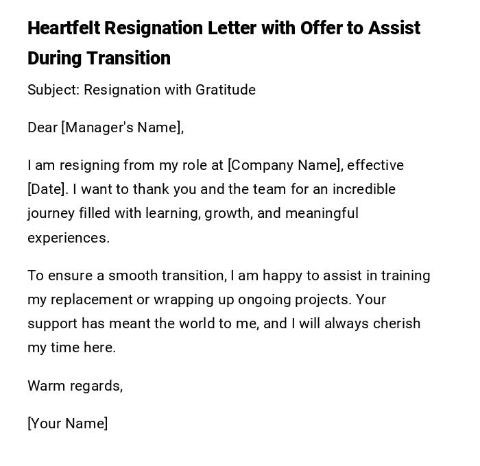 Heartfelt Resignation Letter with Offer to Assist During Transition
