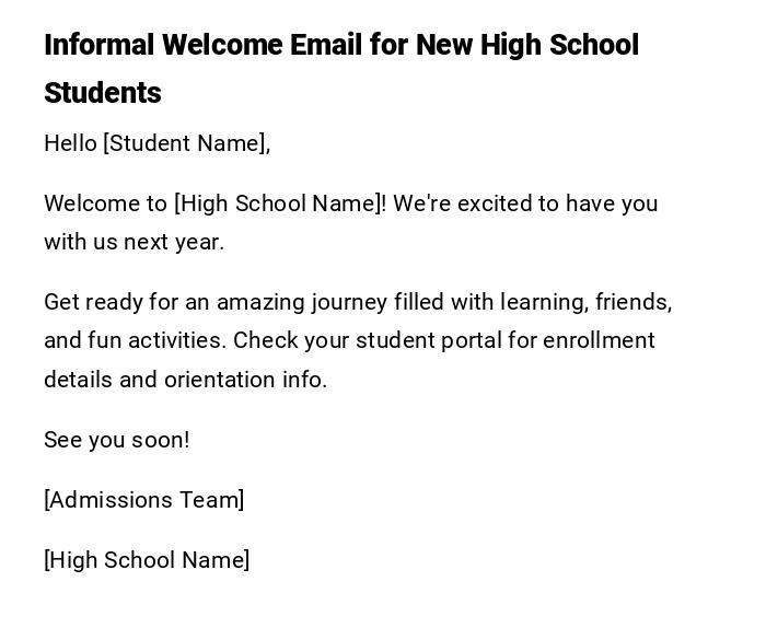 Informal Welcome Email for New High School Students Informal Welcome Email for New High School Students