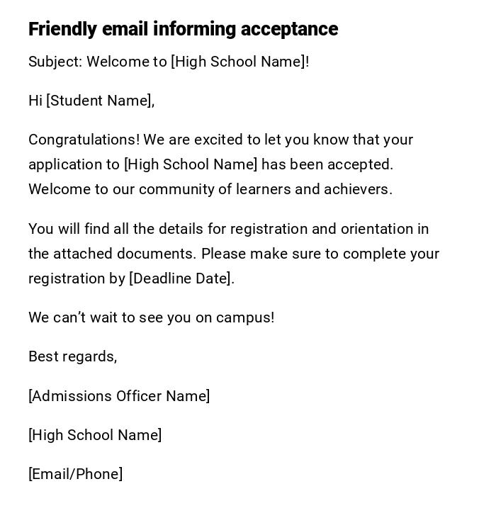Friendly email informing acceptance