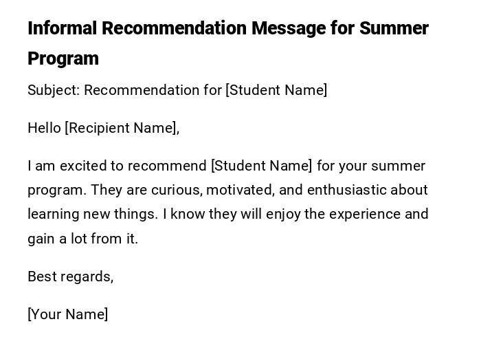 Informal Recommendation Message for Summer Program Informal Recommendation Message for Summer Program