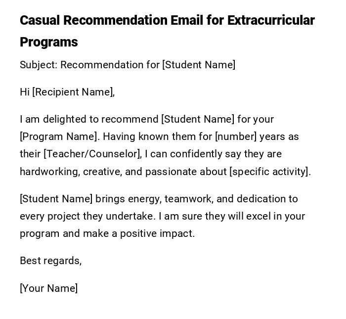 Casual Recommendation Email for Extracurricular Programs Casual Recommendation Email for Extracurricular Programs