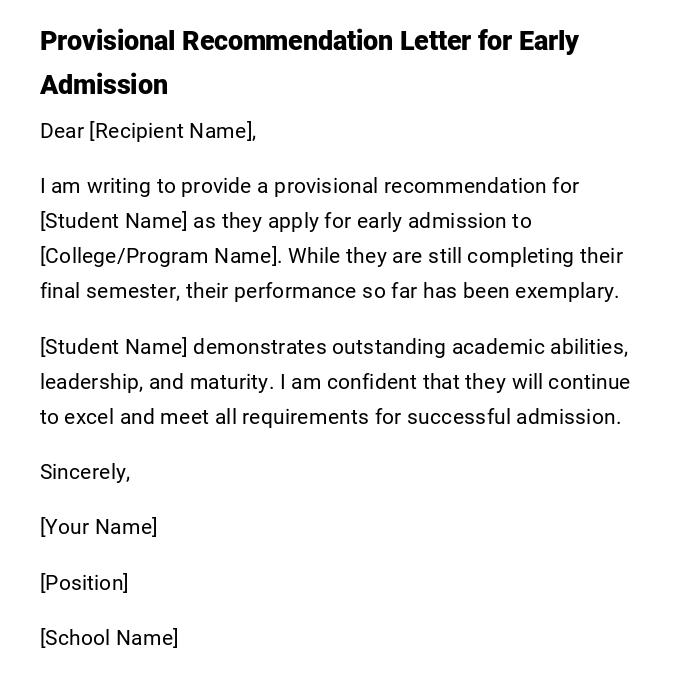 Provisional Recommendation Letter for Early Admission Provisional Recommendation Letter for Early Admission