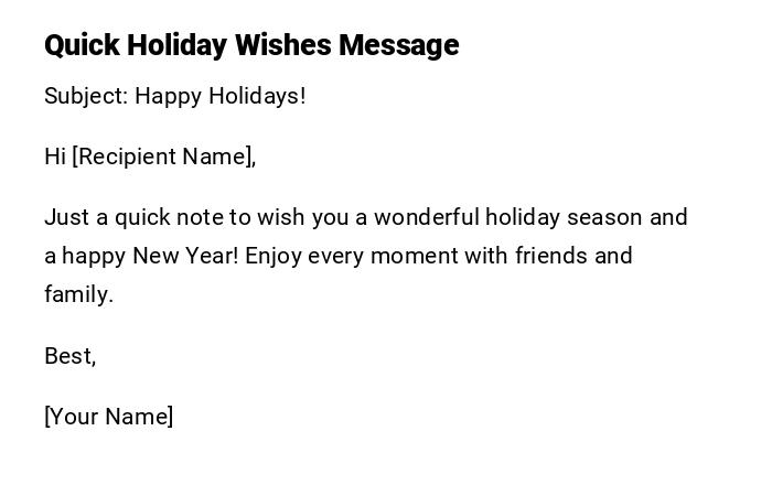 Quick Holiday Wishes Message Quick Holiday Wishes Message