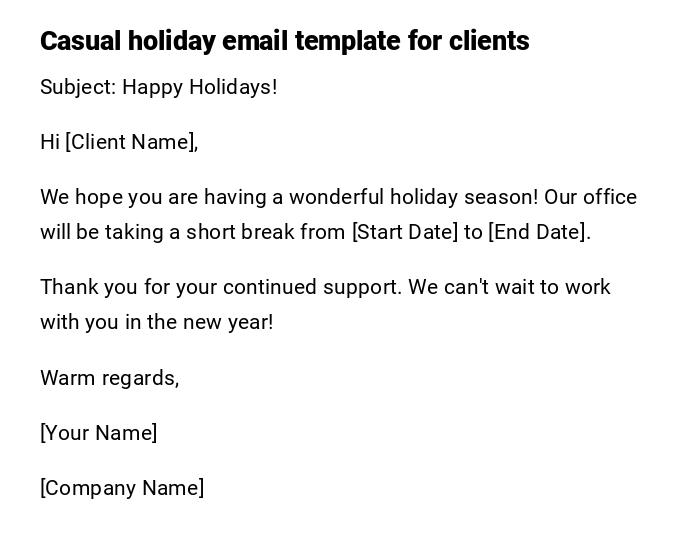Casual holiday email template for clients Casual holiday email template for clients