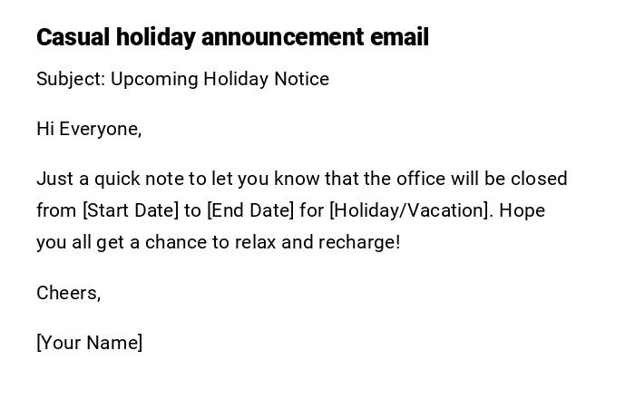 Casual holiday announcement email