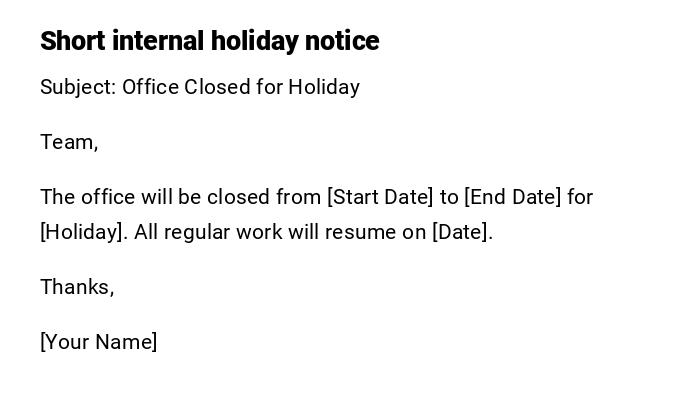 Short internal holiday notice