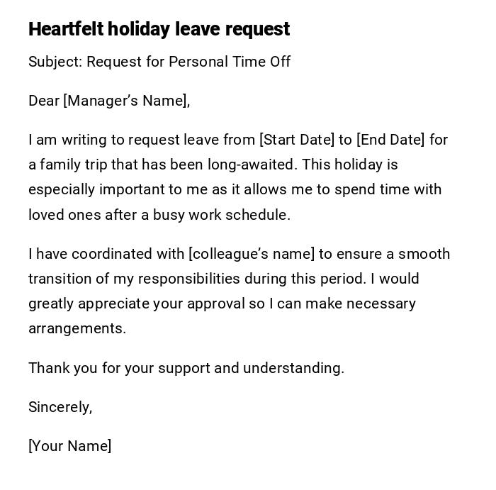 Heartfelt holiday leave request Heartfelt holiday leave request