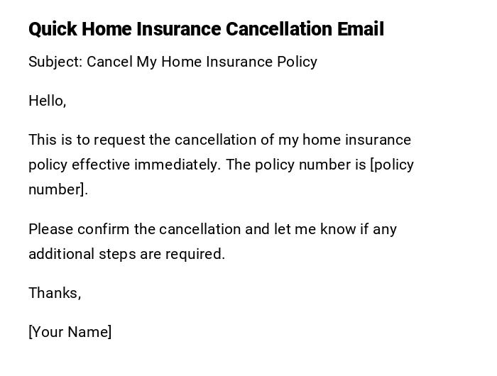 Quick Home Insurance Cancellation Email Quick Home Insurance Cancellation Email