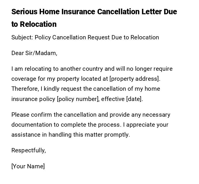 Serious Home Insurance Cancellation Letter Due to Relocation Serious Home Insurance Cancellation Letter Due to Relocation