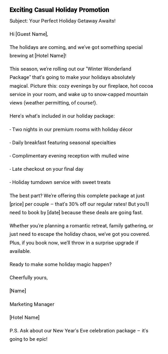 Exciting Casual Holiday Promotion Exciting Casual Holiday Promotion