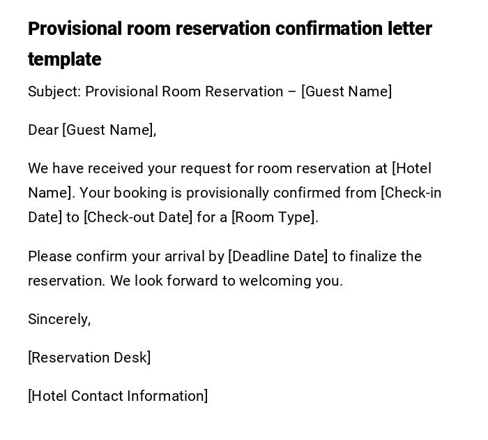 Provisional room reservation confirmation letter template Provisional room reservation confirmation letter template