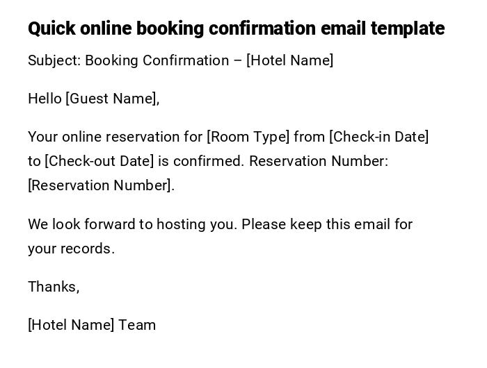 Quick online booking confirmation email template Quick online booking confirmation email template