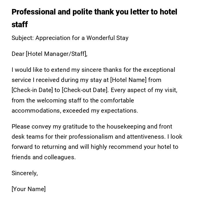 Professional and polite thank you letter to hotel staff Professional and polite thank you letter to hotel staff
