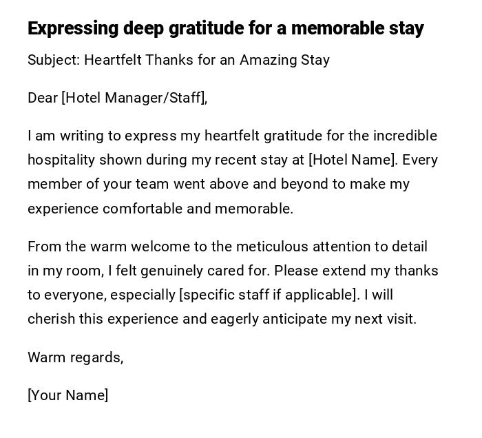 Expressing deep gratitude for a memorable stay Expressing deep gratitude for a memorable stay