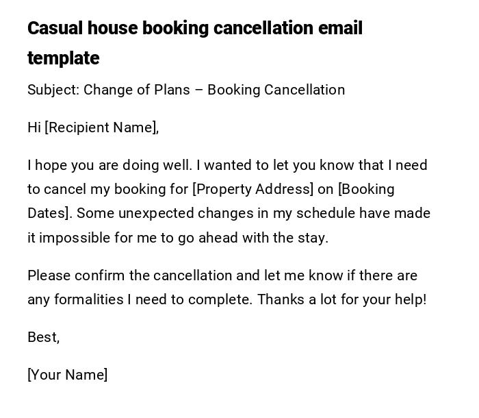 Casual house booking cancellation email template Casual house booking cancellation email template