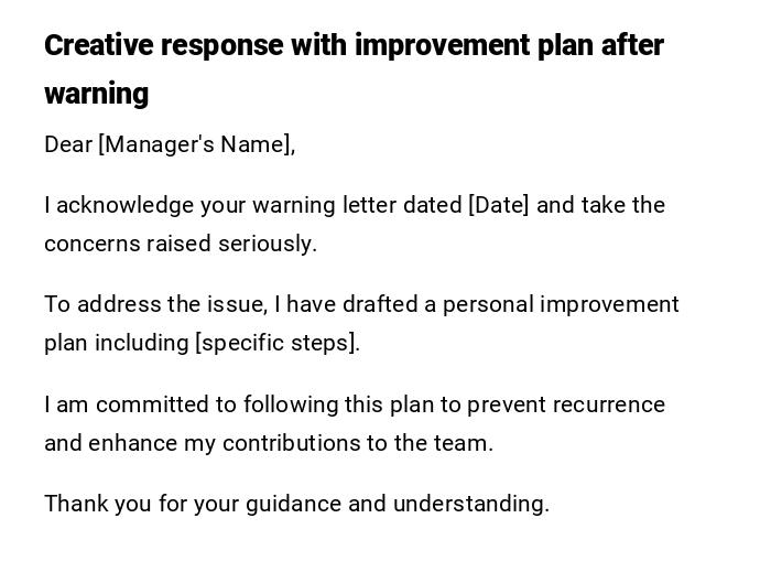 Creative response with improvement plan after warning