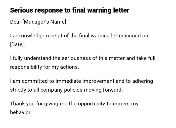Serious response to final warning letter