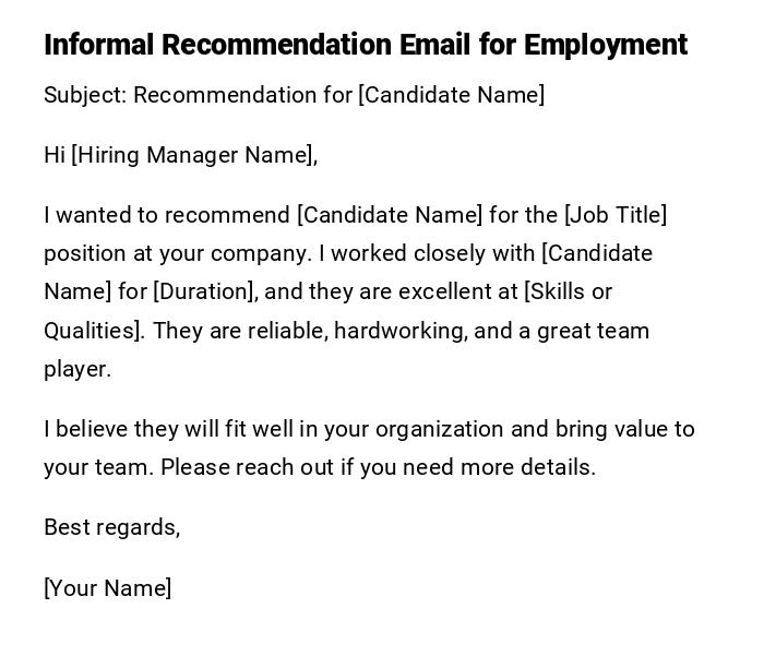 Informal Recommendation Email for Employment Informal Recommendation Email for Employment