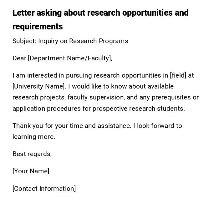 Letter asking about research opportunities and requirements Letter asking about research opportunities and requirements