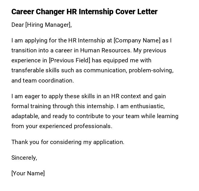 Career Changer HR Internship Cover Letter Career Changer HR Internship Cover Letter