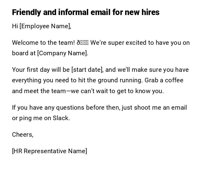 Friendly and informal email for new hires Friendly and informal email for new hires