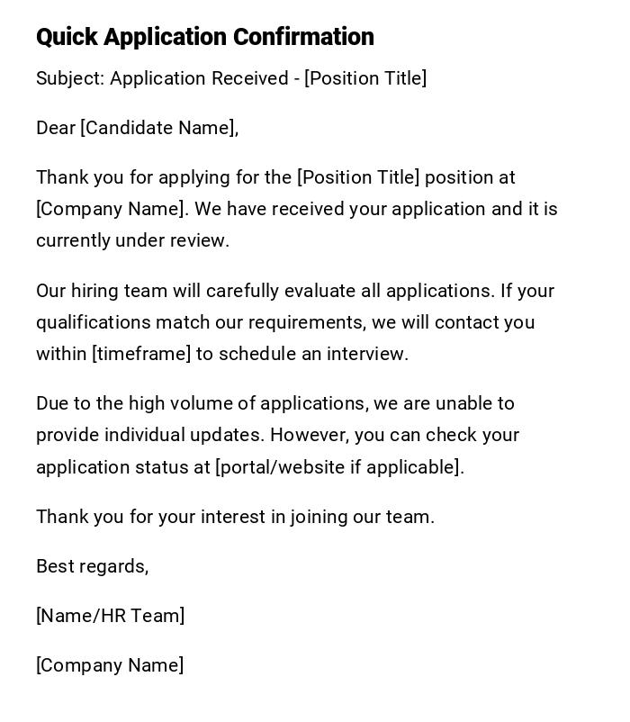 Quick Application Confirmation Quick Application Confirmation