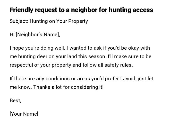Friendly request to a neighbor for hunting access Friendly request to a neighbor for hunting access