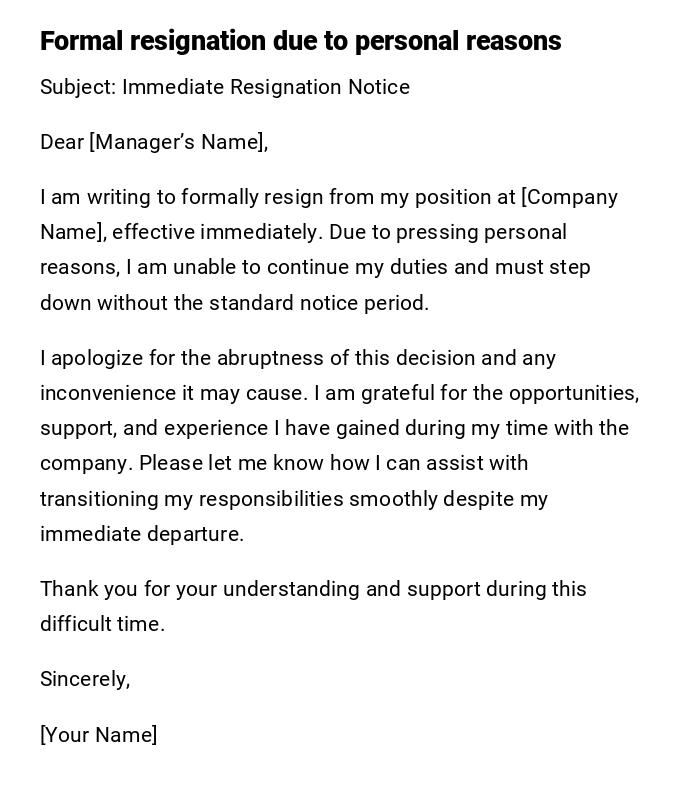 Formal resignation due to personal reasons Formal resignation due to personal reasons