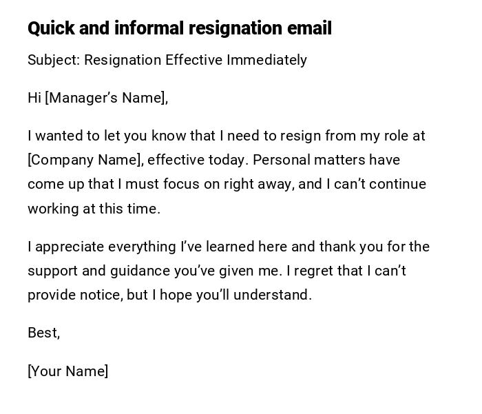 Quick and informal resignation email Quick and informal resignation email