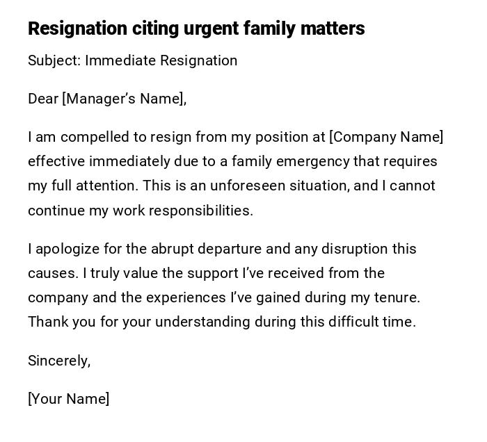 Resignation citing urgent family matters Resignation citing urgent family matters