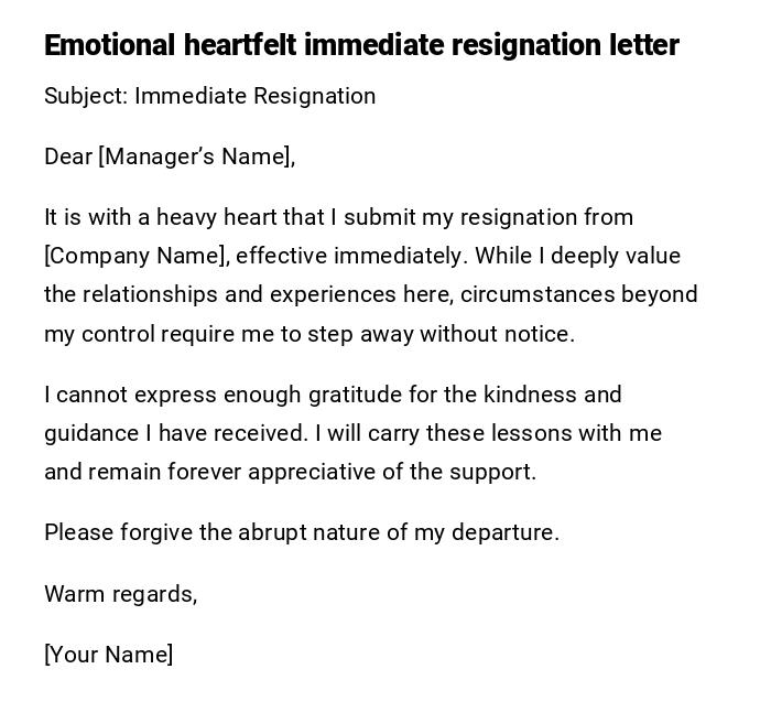 Emotional heartfelt immediate resignation letter