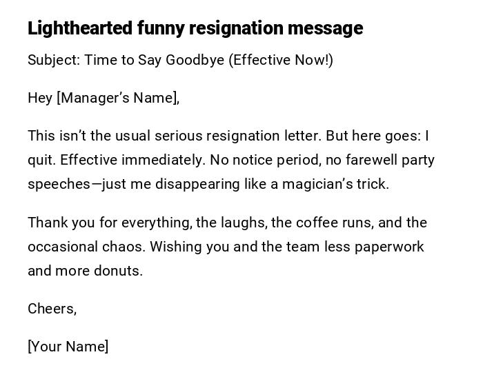 Lighthearted funny resignation message