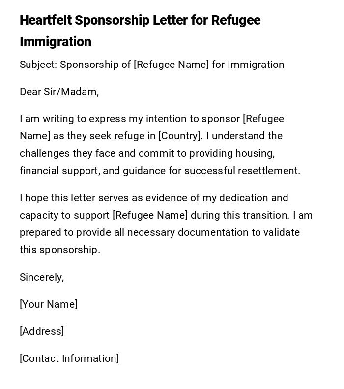 Heartfelt Sponsorship Letter for Refugee Immigration Heartfelt Sponsorship Letter for Refugee Immigration