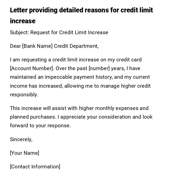 Letter providing detailed reasons for credit limit increase Letter providing detailed reasons for credit limit increase
