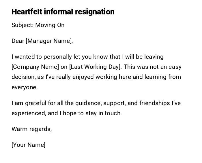 Heartfelt informal resignation