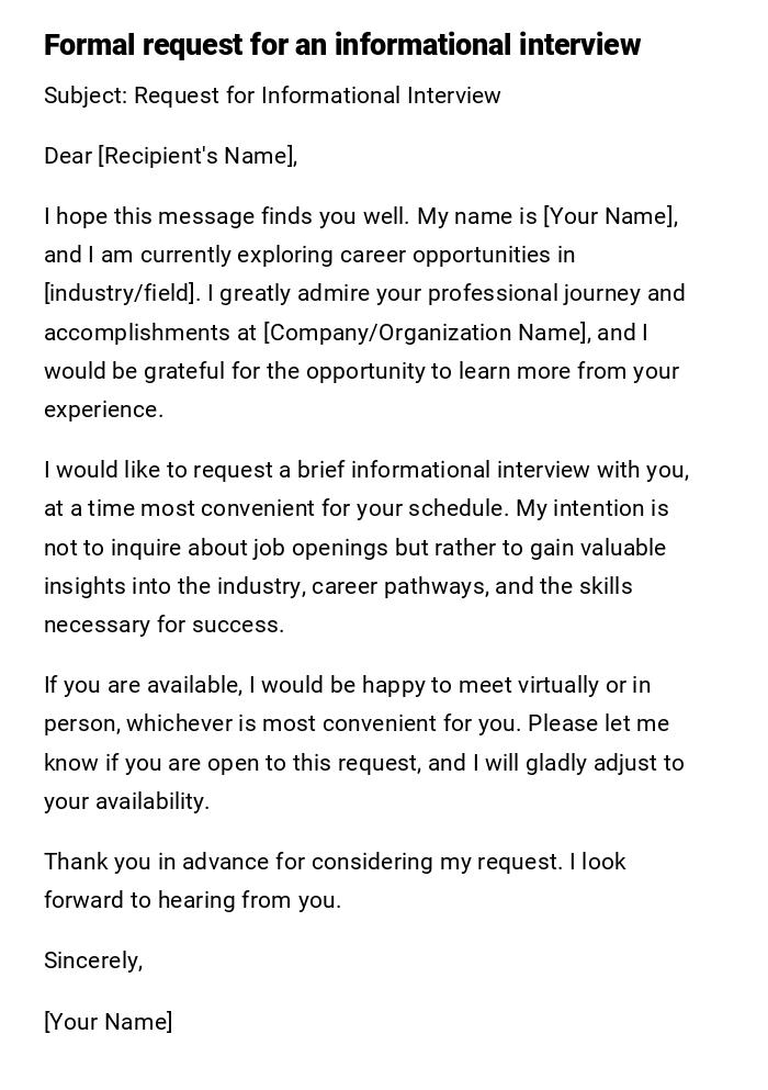Formal request for an informational interview Formal request for an informational interview