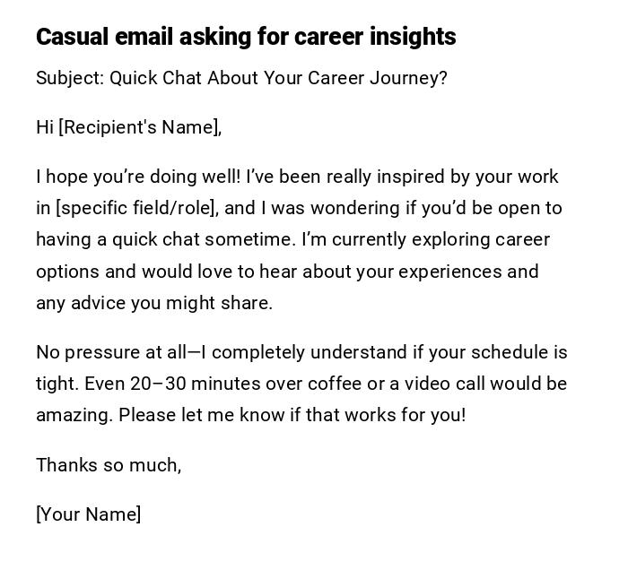 Casual email asking for career insights Casual email asking for career insights