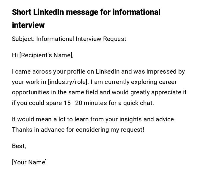 Short LinkedIn message for informational interview Short LinkedIn message for informational interview