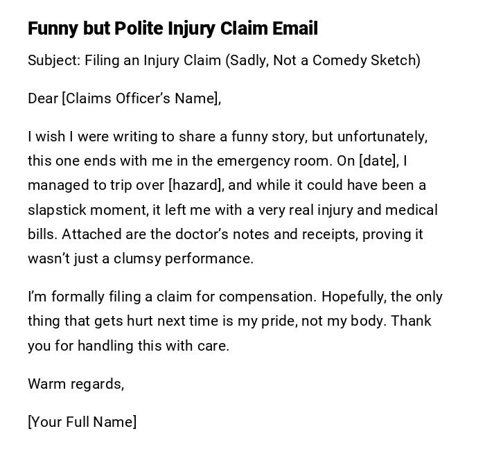 Funny but Polite Injury Claim Email