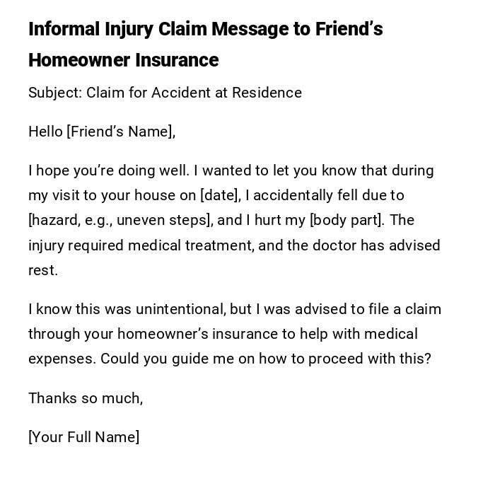 Informal Injury Claim Message to Friend’s Homeowner Insurance