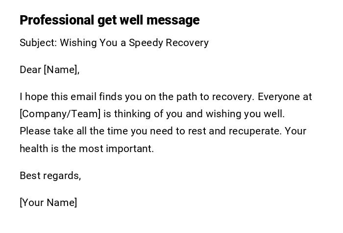Professional get well message Professional get well message