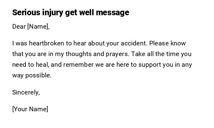 Serious injury get well message Serious injury get well message