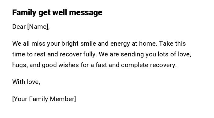 Family get well message Family get well message