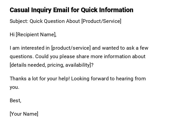 Casual Inquiry Email for Quick Information Casual Inquiry Email for Quick Information