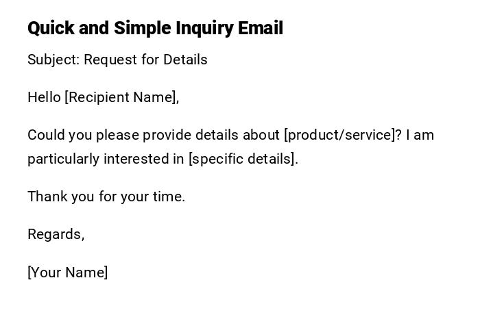 Quick and Simple Inquiry Email Quick and Simple Inquiry Email