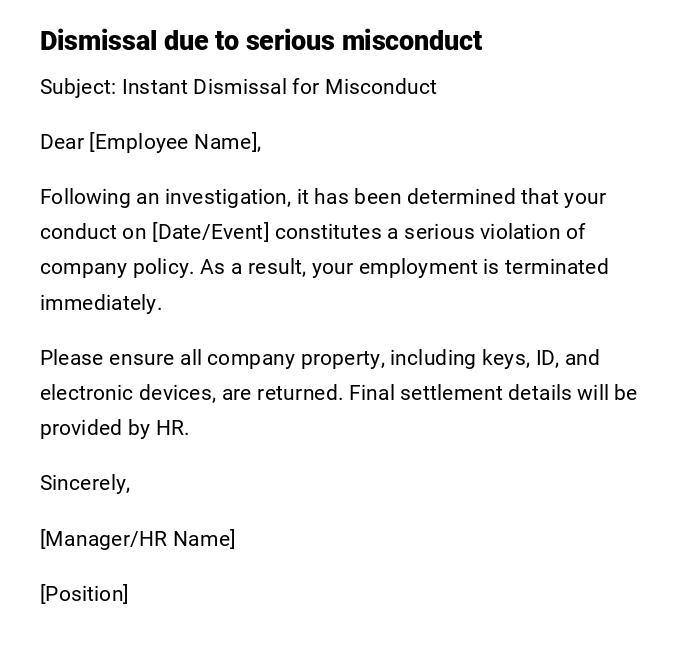 Dismissal due to serious misconduct Dismissal due to serious misconduct