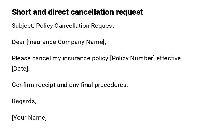 Short and direct cancellation request