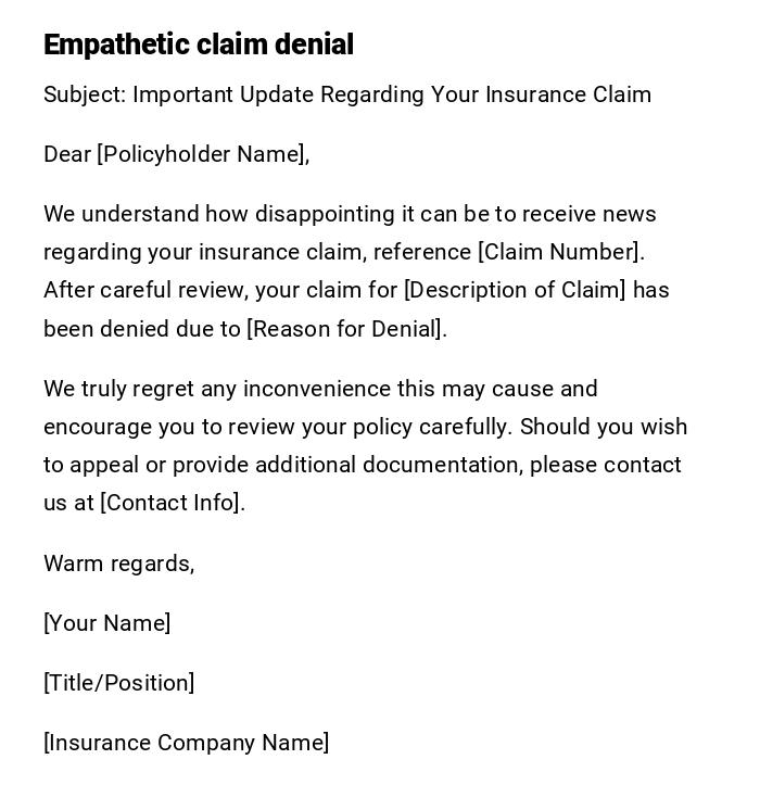 Empathetic claim denial Empathetic claim denial