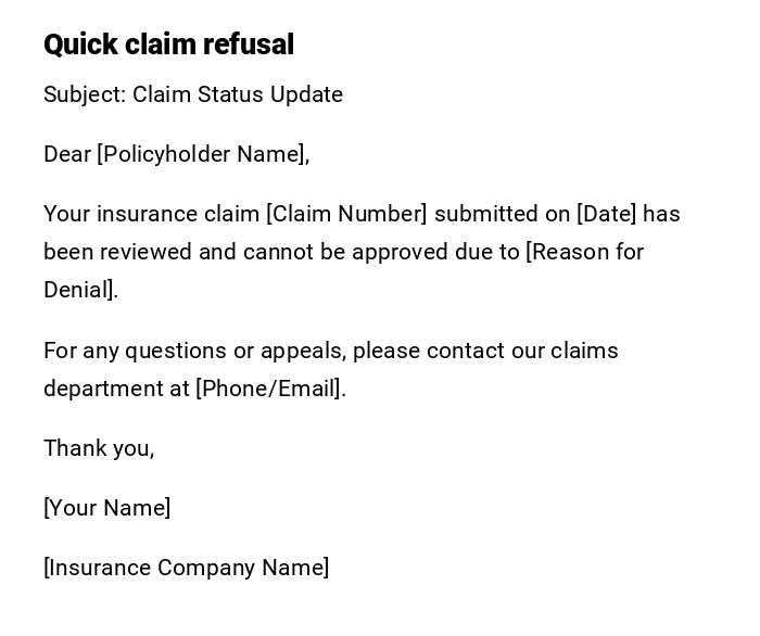 Quick claim refusal Quick claim refusal